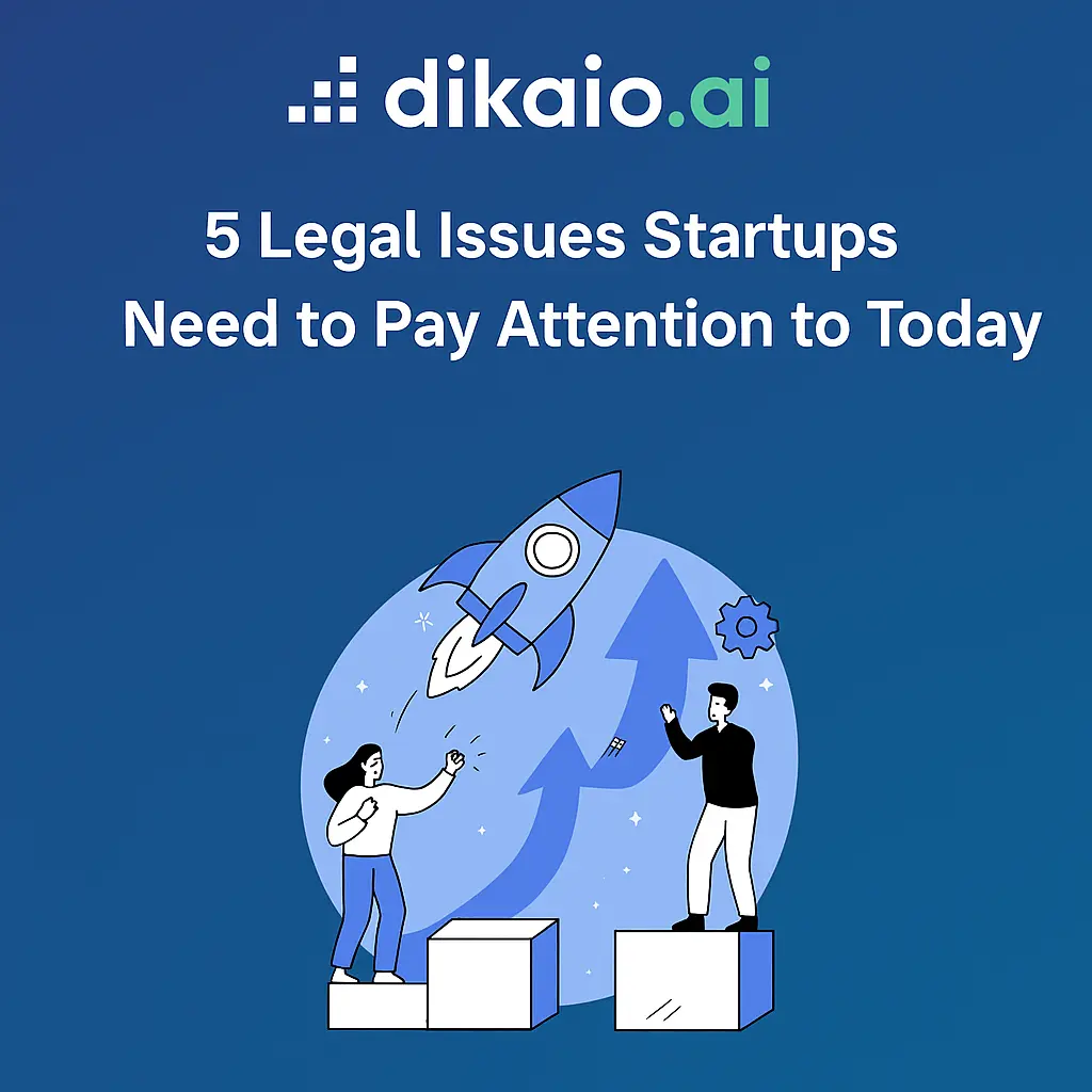 5 Key Legal Issues Startups Need to Watch Out For: A Guide to Greek Laws for Startups